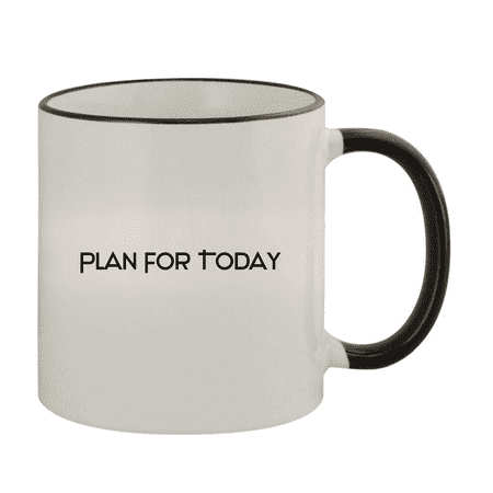 

Plan For Today - 11oz Ceramic Colored Rim & Handle Coffee Mug Black