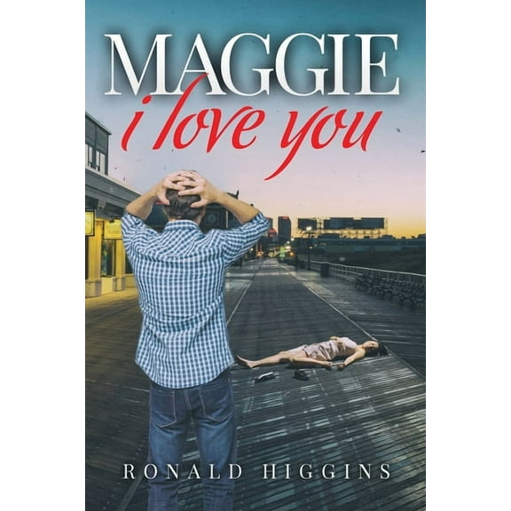 Maggie, I Love You, (Paperback)