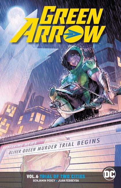 1st Print 7 # 10 Juan Ferreyra Regular Cover DC Green Arrow Vol