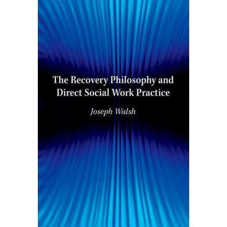 The Recovery Philosophy and Direct Social Work