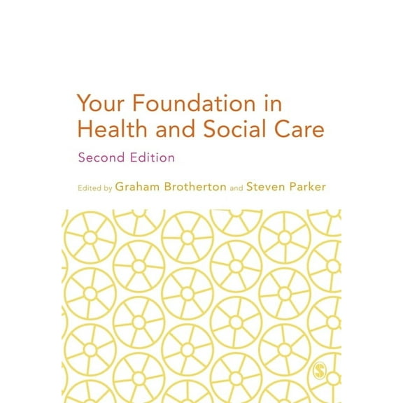 Your Foundation in Health & Social Care, (Paperback)