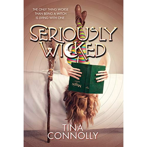 Pre-Owned Seriously Wicked (Hardcover) 0765375168 9780765375162