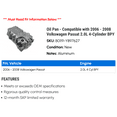 thumbnail image 2 of Pan - Compatible with 2006 - 2008 Volkswagen Passat 2.0L 4-Cylinder BPY 2007, 2 of 2