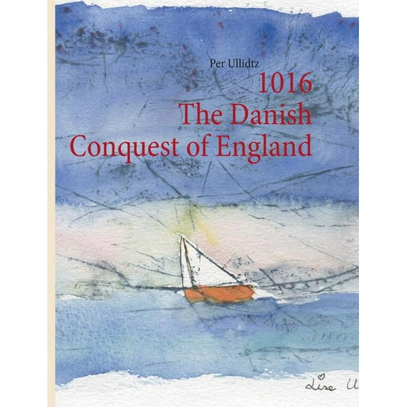 1016 The Danish Conquest of England, (Paperback)
