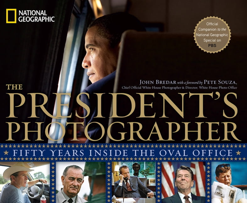 The President S Photographer Fifty Years Inside The Oval Office Hardcover Walmart Com Walmart Com
