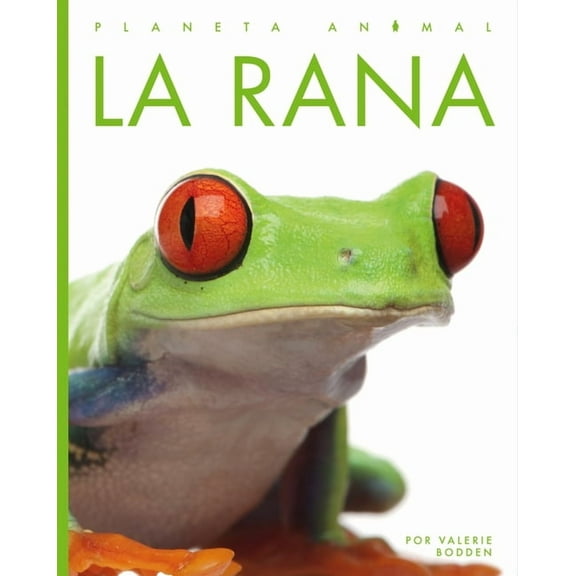 Planeta animal: La rana (Paperback)
