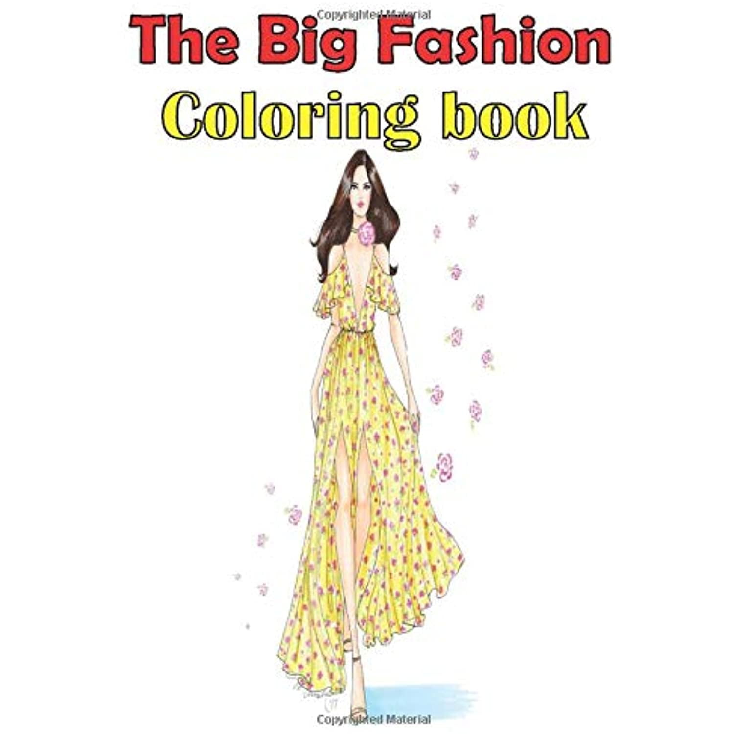 The Big Fashion Coloring Book Dress Design Colouring Book Beauty