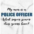 thumbnail image 2 of Mom Police Officer Superhero Adorable Romper Boys or Girls Infant Baby Brisco Brands 18M, 2 of 6
