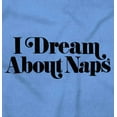 thumbnail image 2 of I Dream About Naps Lazy Day Plus Size Crewneck Graphic Tee Shirt Brisco Brands 2X, 2 of 5