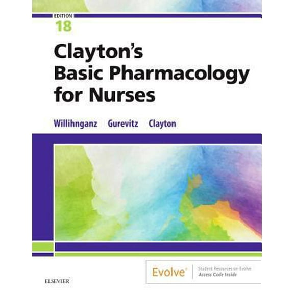 Pre-Owned Clayton's Basic Pharmacology for Nurses (Paperback) 0323550614 9780323550611