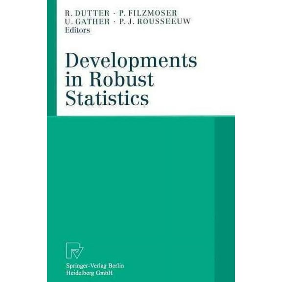 Developments in Robust Statistics: International Conference on Robust Statistics 2001 (Paperback)
