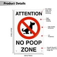 thumbnail image 2 of Aluminum Attention No Poop Zone Sign 8 x 12 Inches Aluminum Warning Metal Signs, Indoor or Outdoor Use for Home Business, UV Protected & Waterproof, 2 of 5