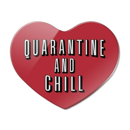 

Quarantine and Chill Heart Acrylic Fridge Refrigerator Magnet