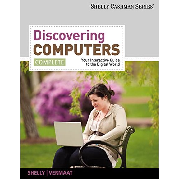 Pre-Owned Discovering Computers: Your Interactive Guide to the Digital World, Complete (Paperback) 1111530327 9781111530327