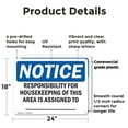 thumbnail image 2 of (2 Pack) Responsibility For Housekeeping Area Custom OSHA Notice Sign 24 Inch X 18 Inch Plastic Sign, Weather Resistant, UV Protected for Workplace, Business, and Construction Site,, 2 of 8