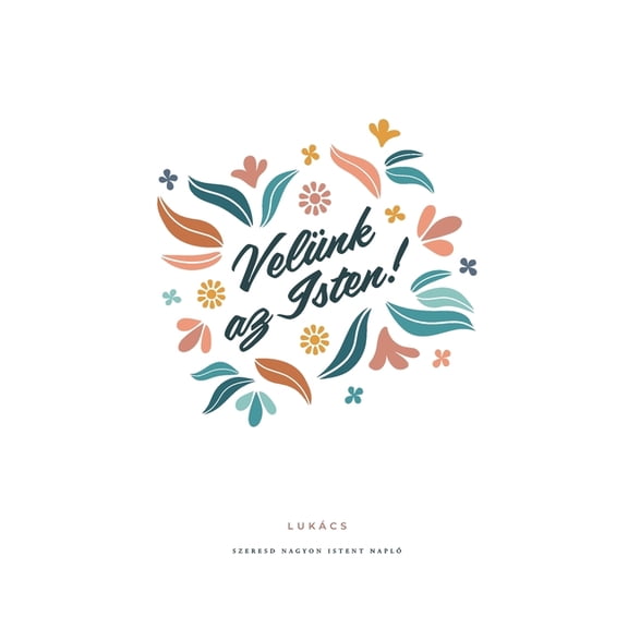 LUKÃCS - VelÃ¼nk az Isten!: A Love God Greatly Hungarian Bible Study Journal, (Paperback)