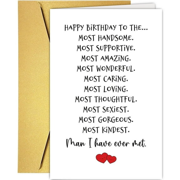 Happy Birthday Card for Him - "Most Handsome, Supportive, Loving" - Premium Design with Envelope - Perfect Gift for Boyfriend, Husband, Partner
