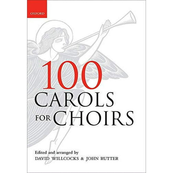 100 Carols for Choirs
