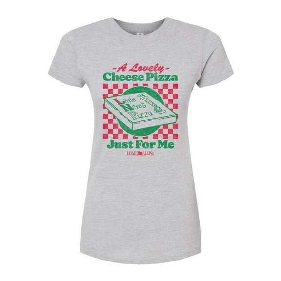 Home Alone - Lovely Cheese Pizza Just For Me - Juniors Fitted Graphic T-Shirt