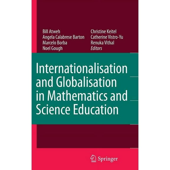 Internationalisation and Globalisation in Mathematics and Science Education, (Hardcover)