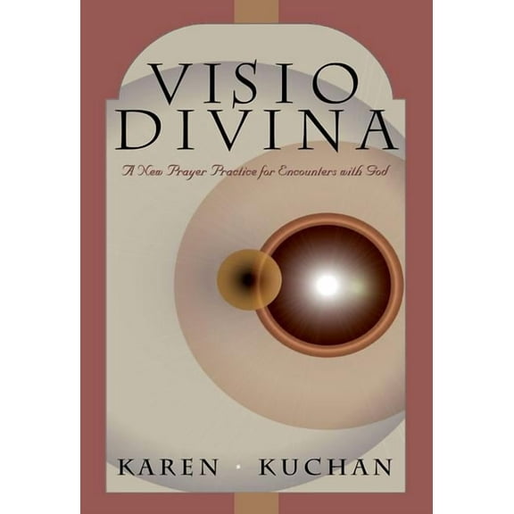 VISIO Divina: A New Practice of Prayer for Healing and Growth, (Paperback)