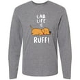 thumbnail image 3 of Inktastic Lab Life is Ruff Yellow Labrador Long Sleeve T-Shirt, 3 of 5