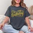 thumbnail image 2 of It’s My Birthday T-Shirt Birthday Queen Sequin Birthday Girl Tee Tops, Men's And Women's Graphic Tee 100% Cotton by TBun, Full Sizes S-5XL, 2 of 5