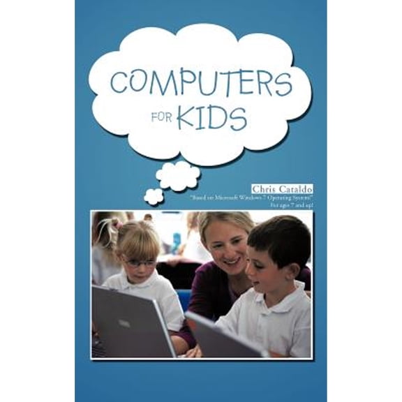 Computers For Kids (Hardcover) by Chris Cataldo