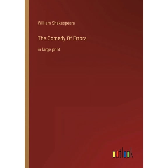 The Comedy Of Errors: In Large Print - 9783368307981