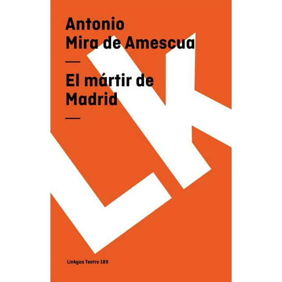 Teatro El mártir de Madrid, Book 189, (Paperback)