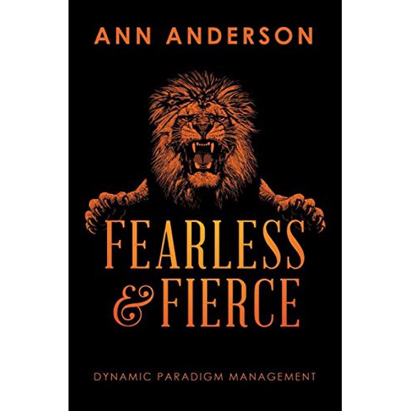 Pre-Owned Fearless and Fierce: Dynamic Paradigm Management, 9781546276913, 1546276912, Paperback,