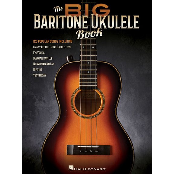 The Big Baritone Ukulele Book: 125 Popular Songs, (Paperback)