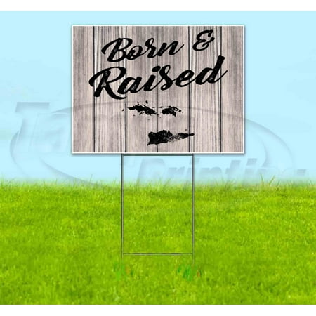 Born & Raised U.S Virgin Islands (18" x 24") Yard Sign, Includes Metal Step Stake
