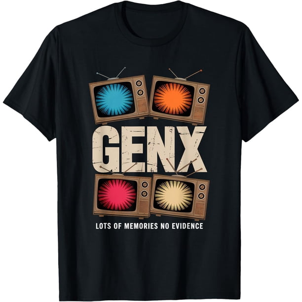 Gen X Lots of Memories No Evidence Funny Humor - Camiseta para adultos