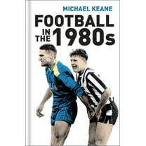 Football in the 1980s (Hardcover)