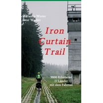 Iron Curtain Trail (Hardcover)