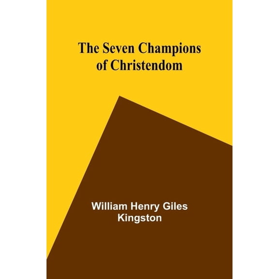 The Seven Champions of Christendom, (Paperback)