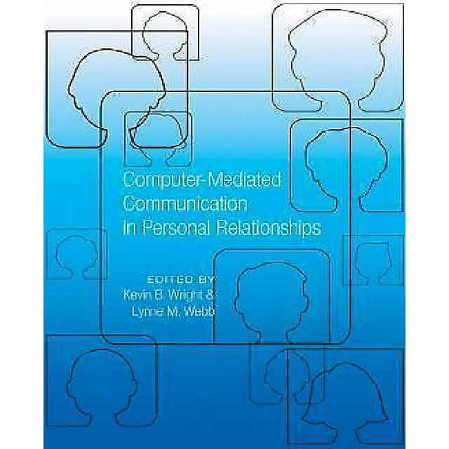 Computer-Mediated Communication in Personal Relationships