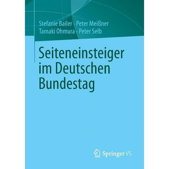 Seiteneinsteiger Im Deutschen Bundestag, (Paperback)