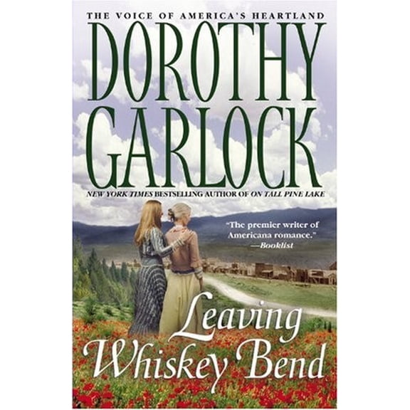 Pre-Owned Leaving Whiskey Bend, 9780446695343, 0446695343, Paperback,