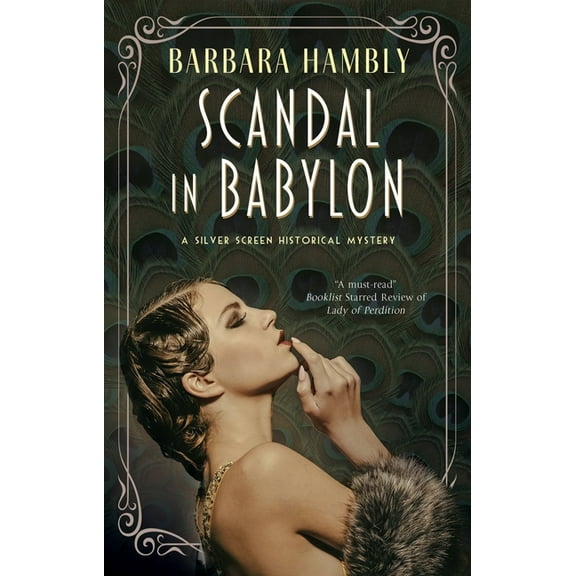 Silver Screen Historical Mystery Scandal in Babylon, Book 1, (Hardcover)