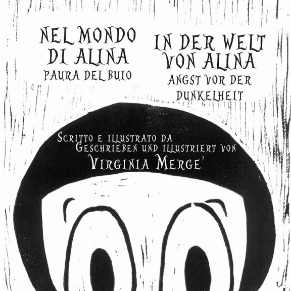 Bilingual Books Nel mondo di Alina, paura del buio - In der Welt von Alina, Angst vor der Dunkelheit, (Paperback)