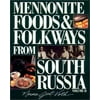 Mennonite Foods & Folkways from South Russia, Vol. 2 [Paperback - Used]