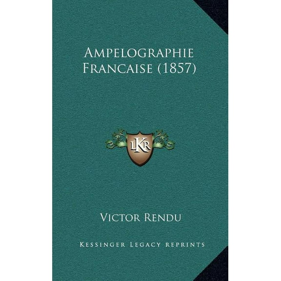 Ampelographie Francaise (1857) (Hardcover)