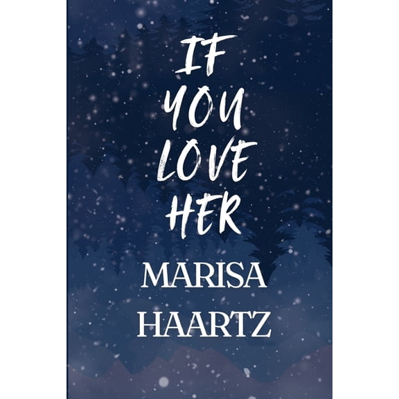 If You Love Her, (Paperback)
