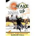 thumbnail image 2 of Wake Up: Hip-Hop, Christianity, and the Black Church, 2 of 3