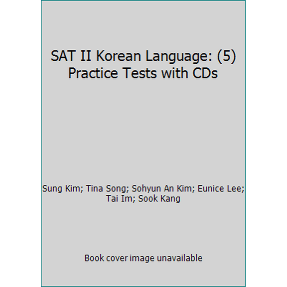 Pre-Owned SAT II Korean Language: (5) Practice Tests with CDs (Unknown) 8955186576 9788955186574