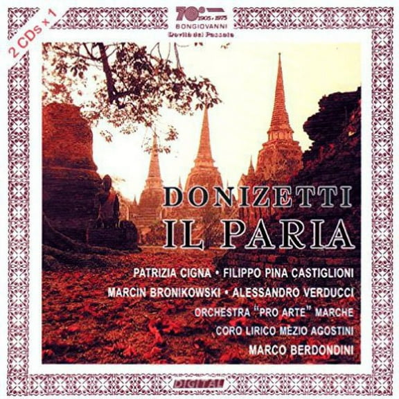 Donizetti / Castiglioni / Cigna / Bronikoswki - Il Paria - Music & Performance - CD