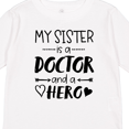 thumbnail image 4 of Inktastic My Sister is a Doctor and a Hero Boys or Girls Long Sleeve Toddler T-Shirt, 4 of 5