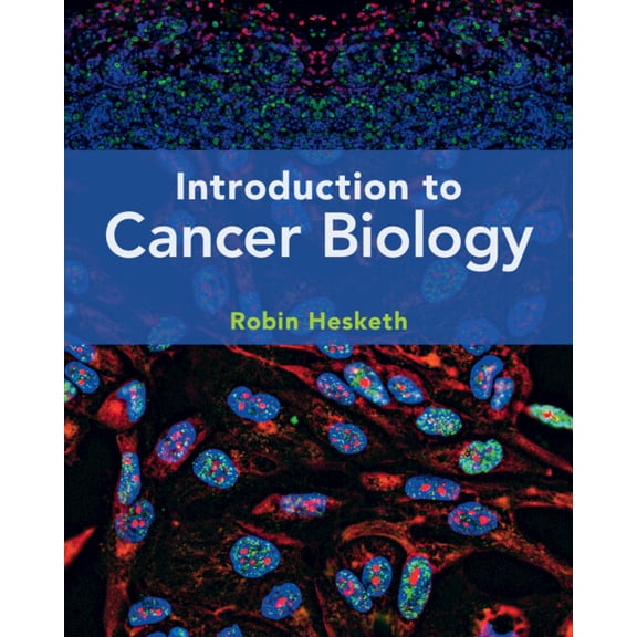 Introduction to Cancer Biology, (Paperback)